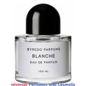 Our impression of Blanche Byredo Women Concentrated Premium Perfume Oil (008095) Premium